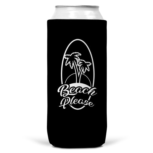 Beach Please SLIM CAN Coozie/Cooler for 12oz Slim Cans