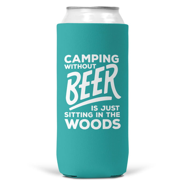 Camping Without Beer Is Just Sitting In The Woods SLIM CAN
