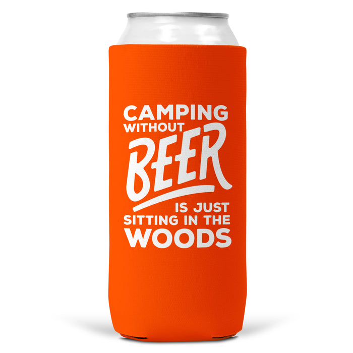 Camping Without Beer Is Just Sitting In The Woods SLIM CAN