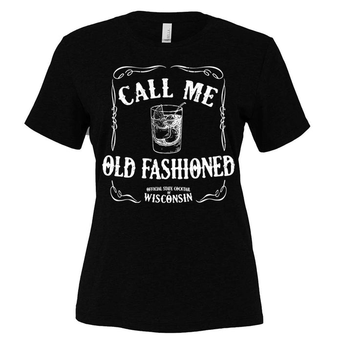 Call Me Old Fashioned Ladies T-Shirt