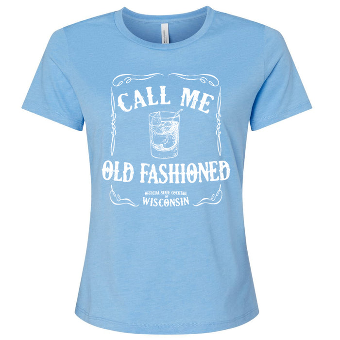 Call Me Old Fashioned Ladies T-Shirt