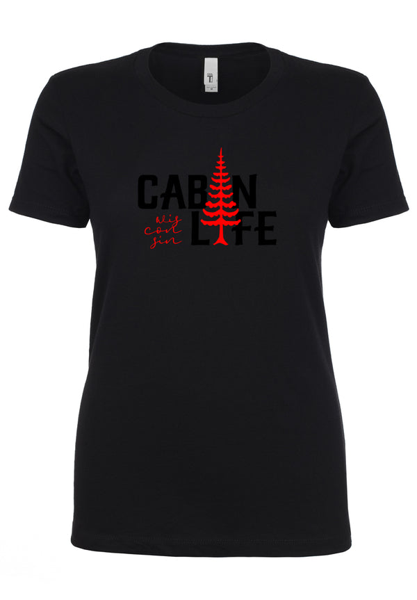 Cabin Life Wisconsin Ladies T-Shirt