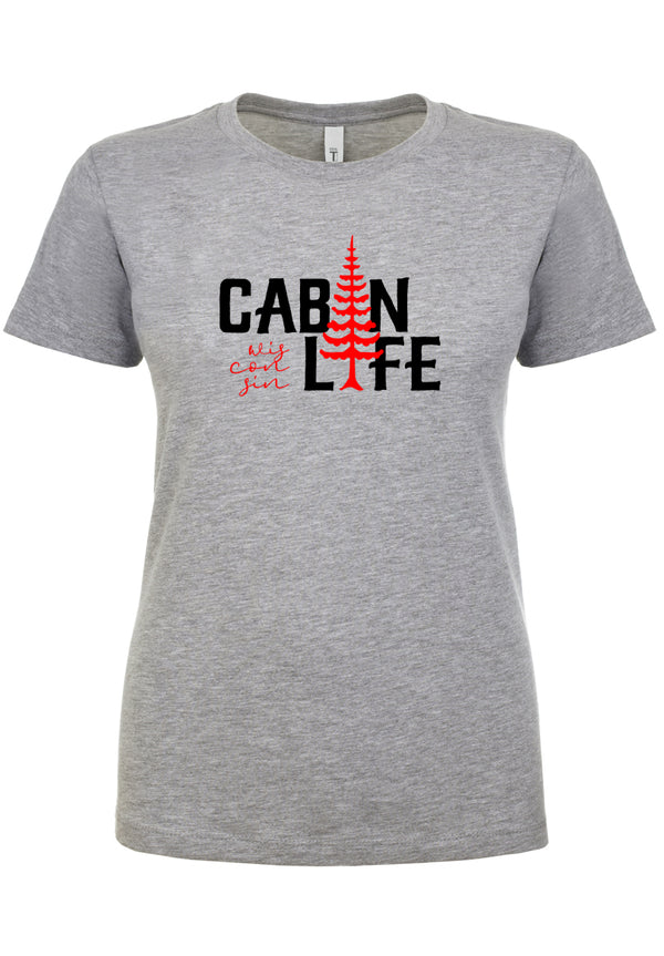 Cabin Life Wisconsin Ladies T-Shirt