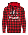 I'm Not Drunk I'm From Wisconsin Unisex Red Plaid Hoodie