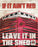 If It Ain't Red Leave It In The Shed International Harvester Sign Indoor/Outdoor