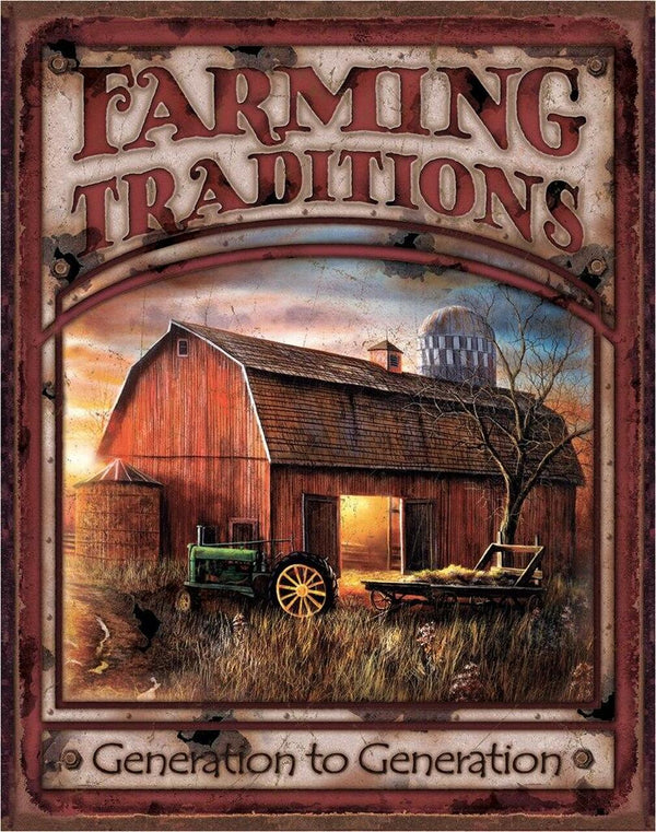 Farming Traditions Generation to Generation Sign Indoor/Outdoor