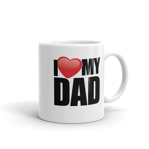 I Love My Dad Coffee Mug