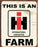 This Is An International Harvester Farm Sign Indoor/Outdoor
