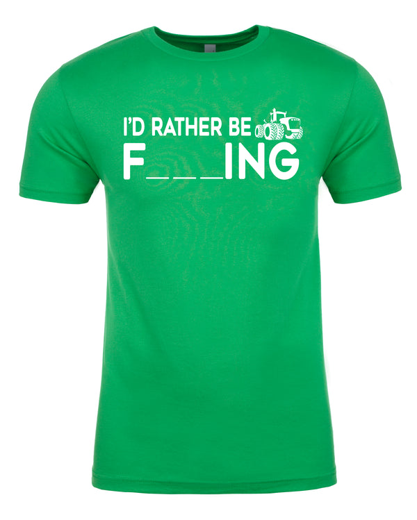 I'd Rather Be Farming Funny Unisex T-Shirt