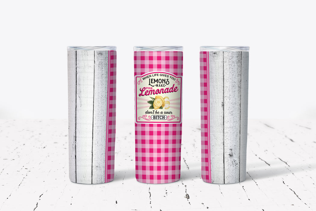 Don't Be A Sour Bitch Steel Tumbler Hot/Cold Thermos