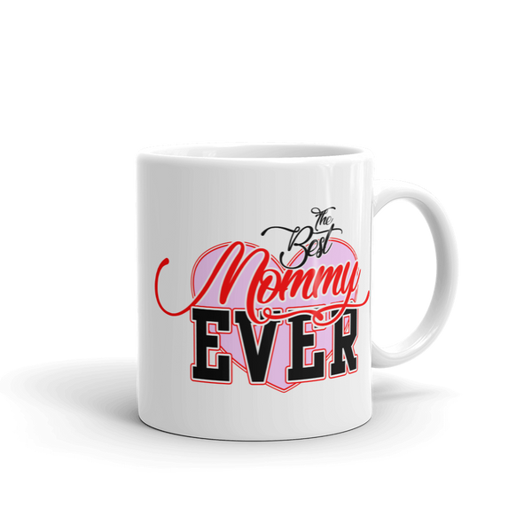 Best Mommy Ever Mug