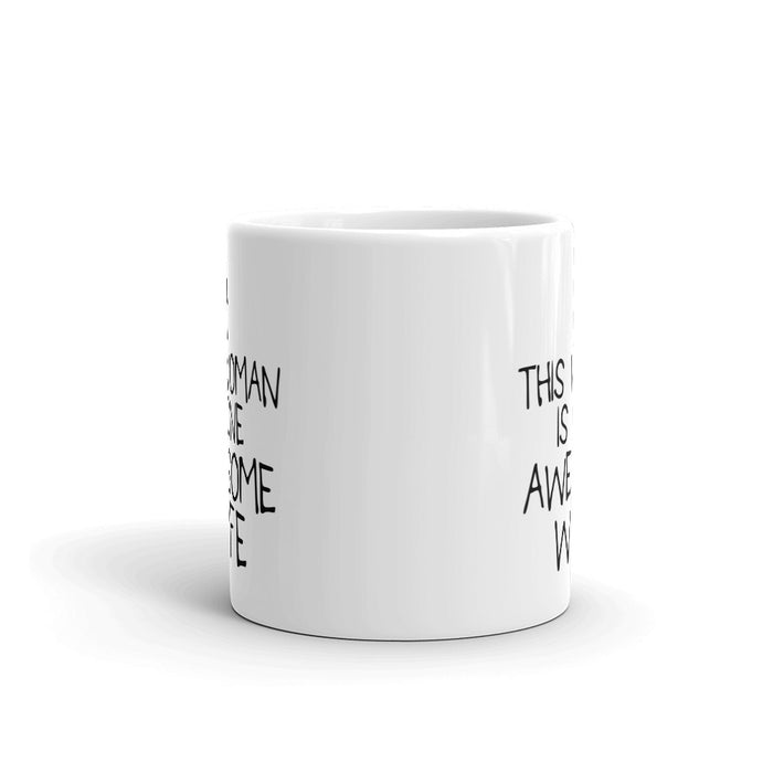This Woman is One Awesome Wife Mug