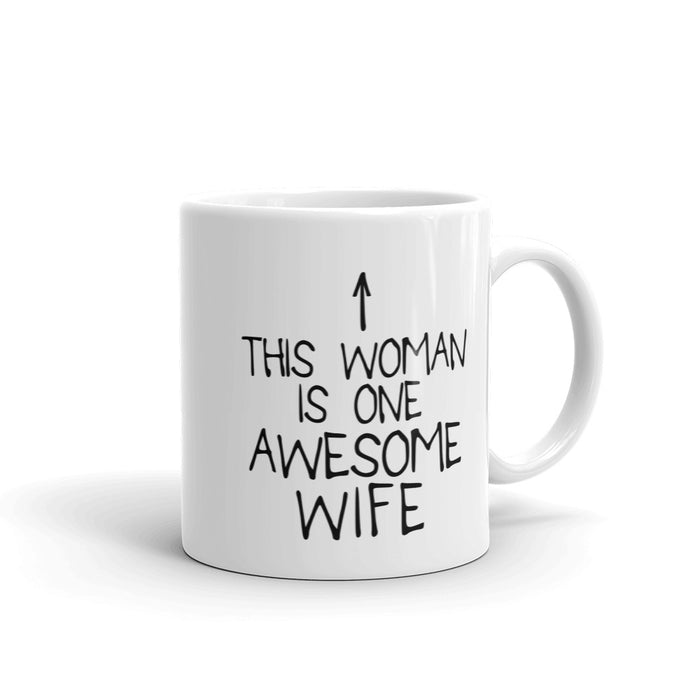 This Woman is One Awesome Wife Mug