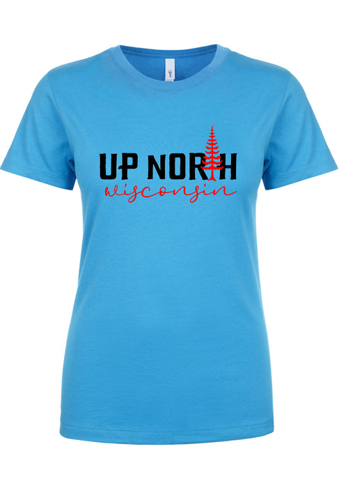 Up North Wisconsin Ladies T-Shirt