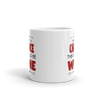 There's A Chance This Could Be Wine Coffee Mug